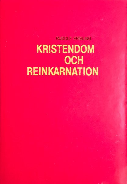 Omslag för Kristendom och reinkarnation av Rudolf Frieling